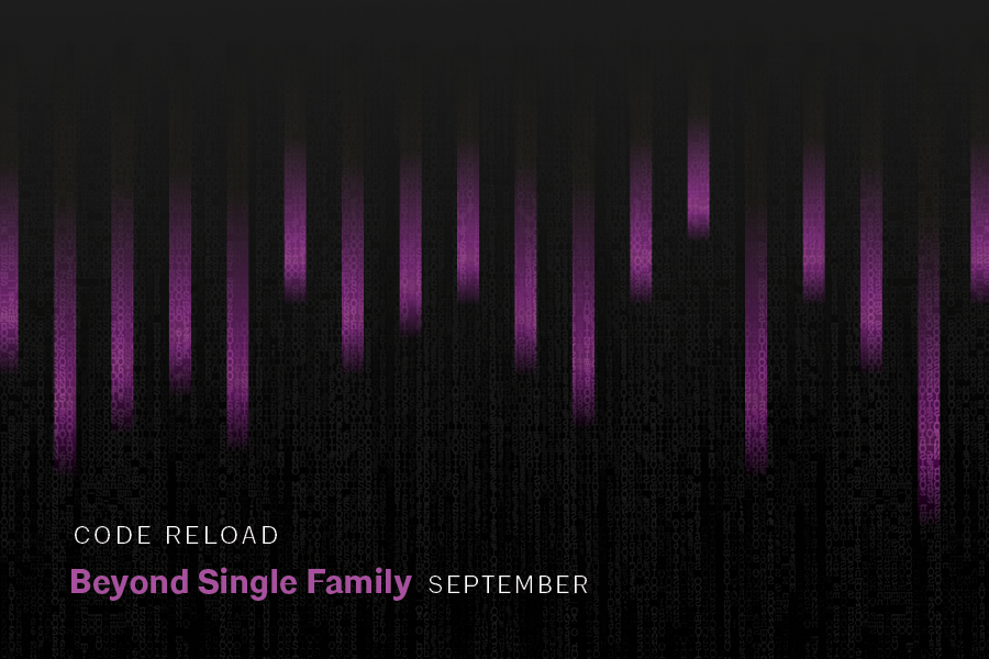 A black background with purple gradient columns. Simple sans serif text at the bottom reads "Code Reload: Beyond Single Family. September"